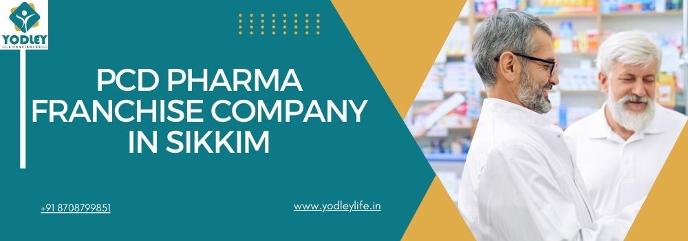 PCD Pharma Franchise Company in Sikkim