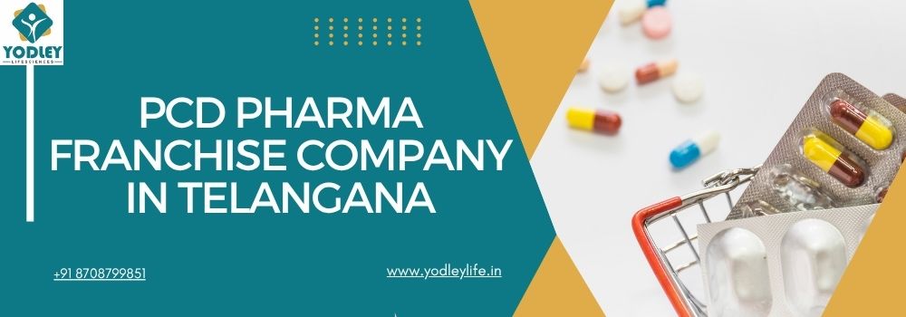PCD Pharma Franchise Company in Telangana