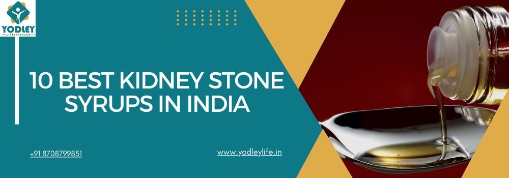 10 Best Kidney Stone Syrups in India