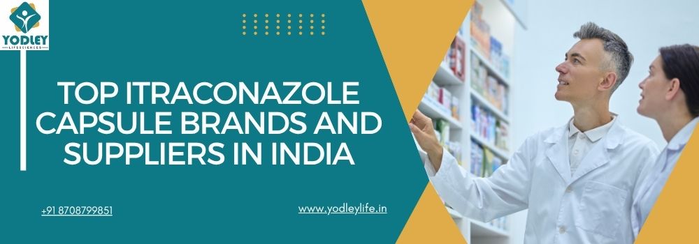 Top Itraconazole Capsule Brands And Suppliers in India
