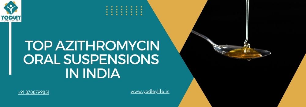Top Azithromycin Oral Suspensions In India
