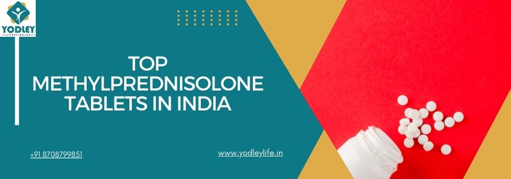 Top Methylprednisolone Tablets in India