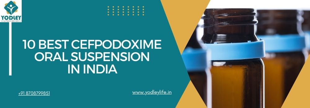 Best Cefpodoxime Oral Suspension in India