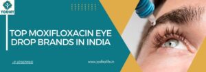 Top Moxifloxacin Eye Drop Brands in India