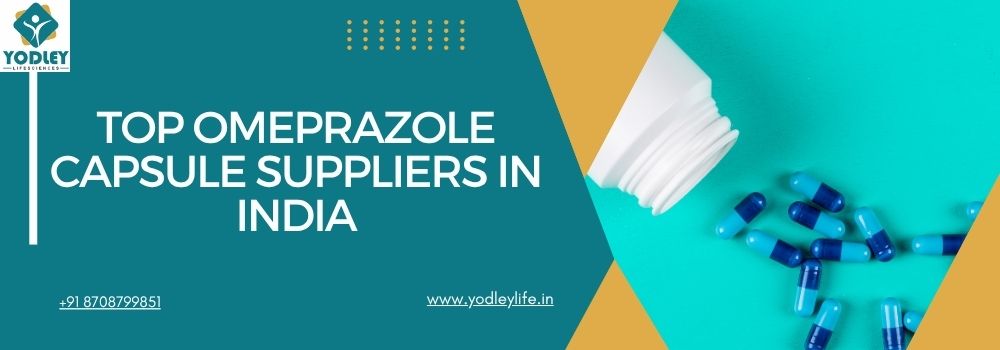 Top Omeprazole Capsule Suppliers in India