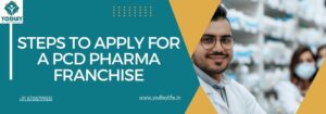 Steps to Apply for a PCD Pharma Franchise